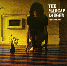 The Madcap Laughs